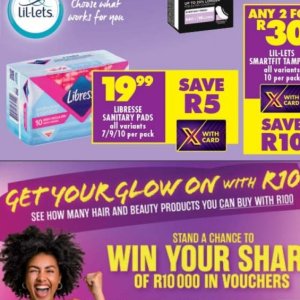 Sanitary pads libresse  at Shoprite