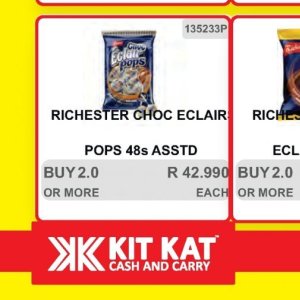   at Kit Kat Cash&Carry