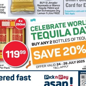 Tequila at Pick n Pay Hyper